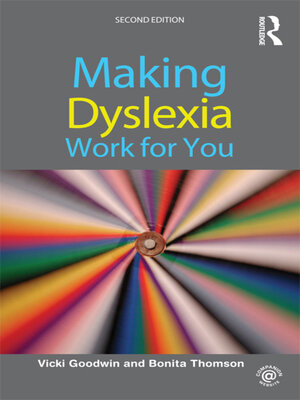 cover image of Making Dyslexia Work for You